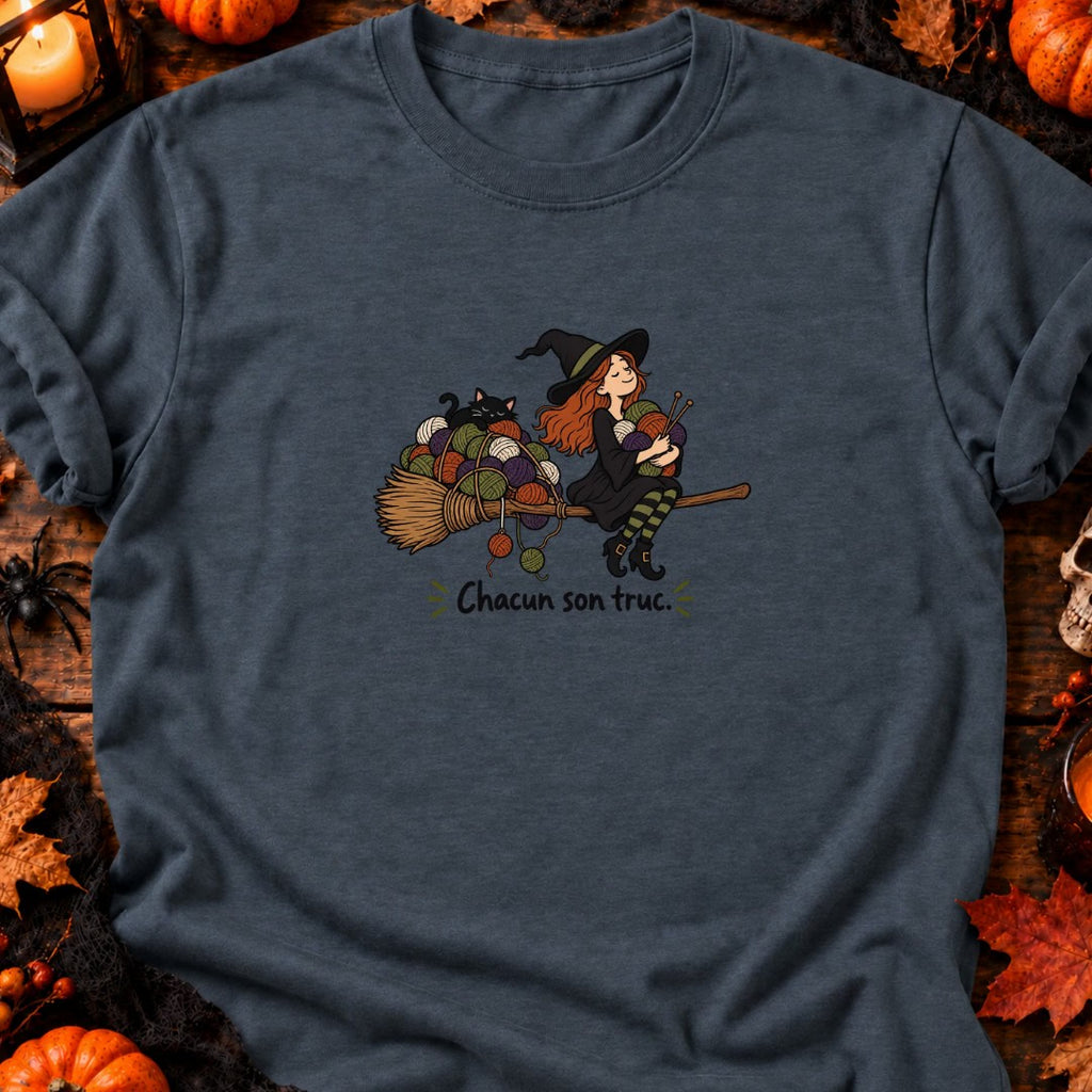 Sorcière et pelotes Chacun son truc T-Shirt — video