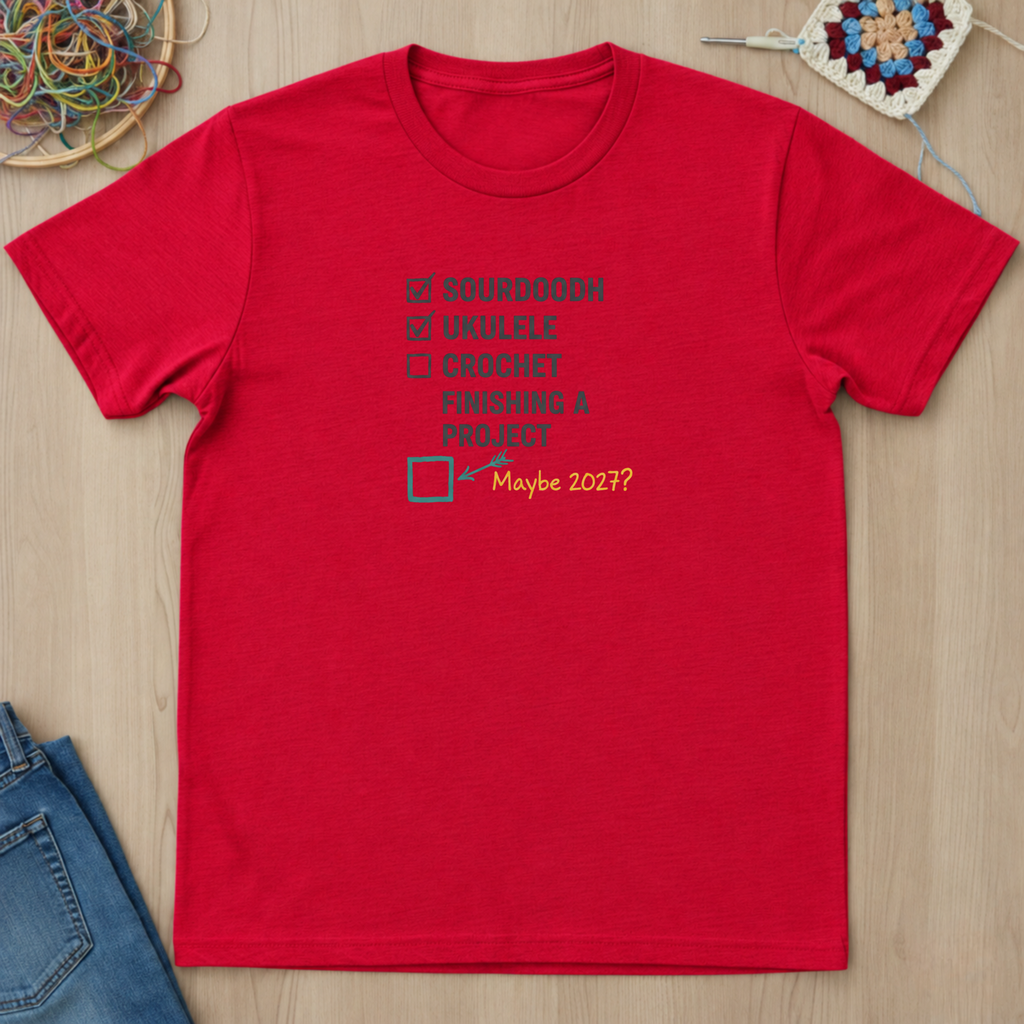 Checklist Sourdough Ukulele Maybe 2027 T-Shirt