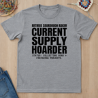 Retired Sourdough Baker T-Shirt