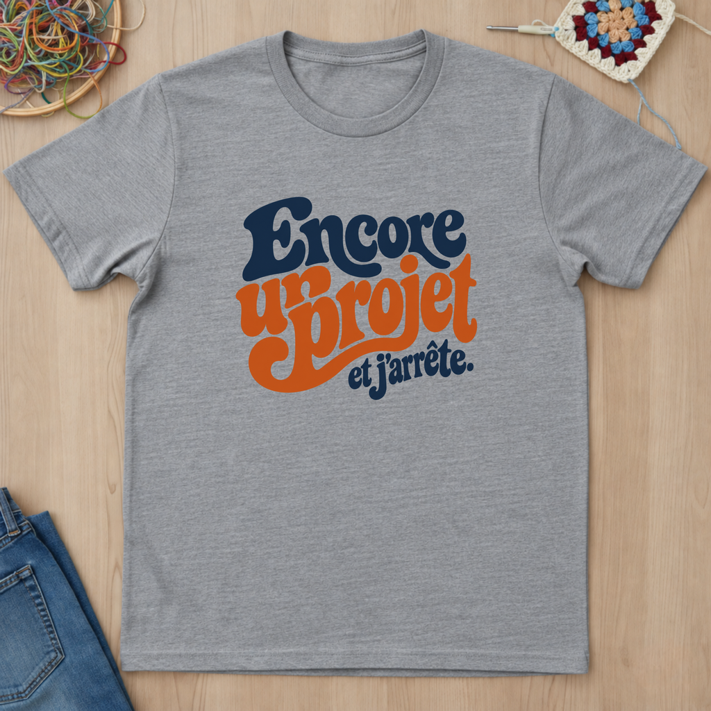Encore un projet et j’arrête