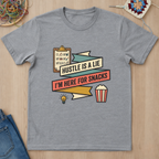 Hustle is a Lie T-Shirt