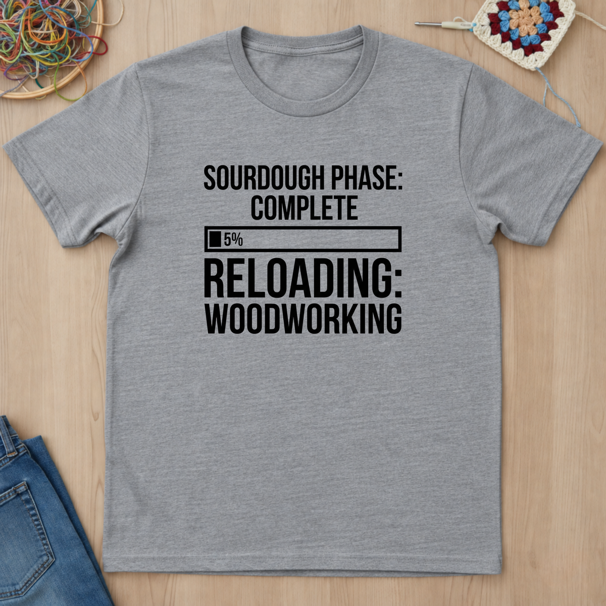 Sourdough Phase Completed T-Shirt