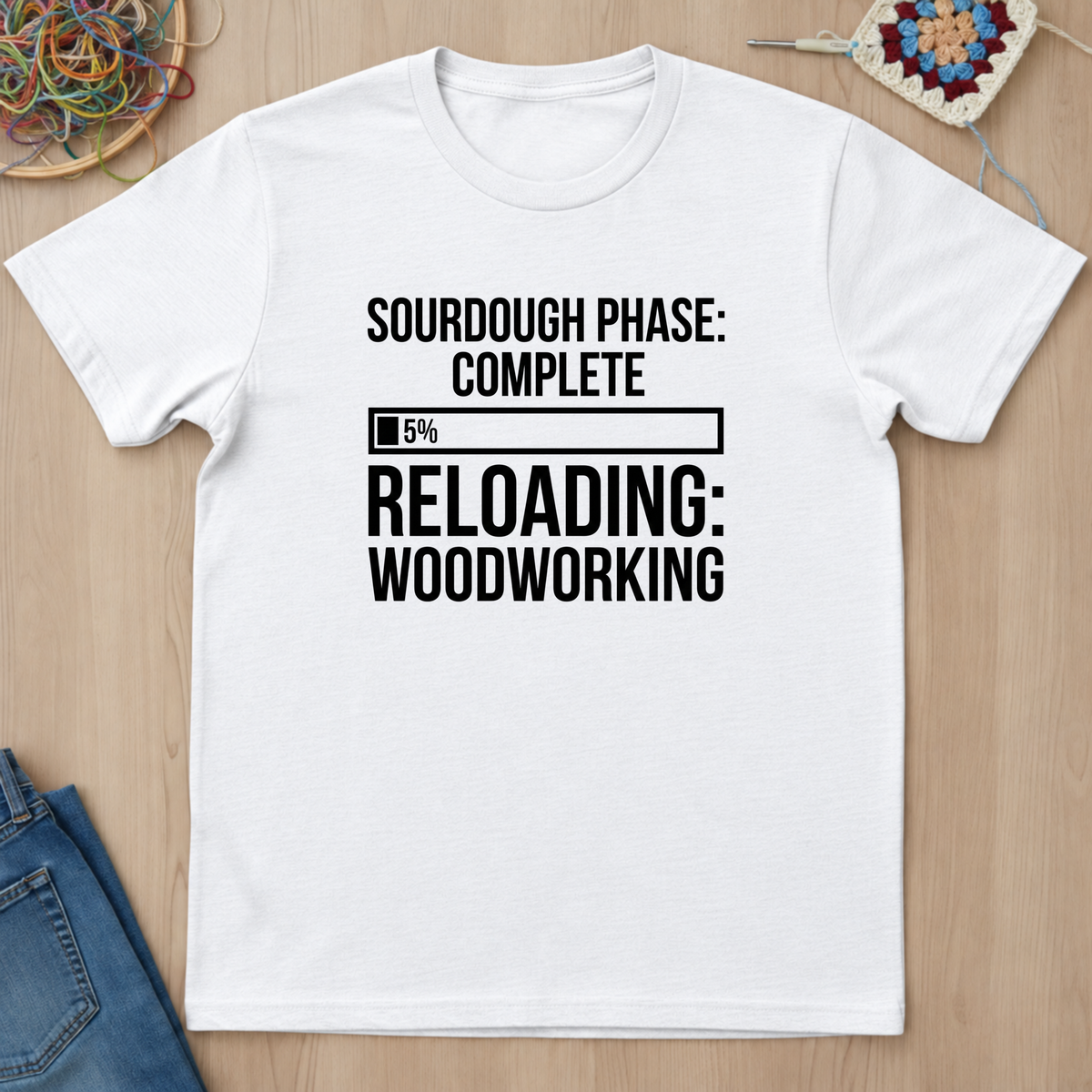 Sourdough Phase Completed T-Shirt