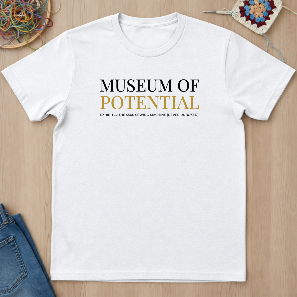 Museum Of Potential T-Shirt
