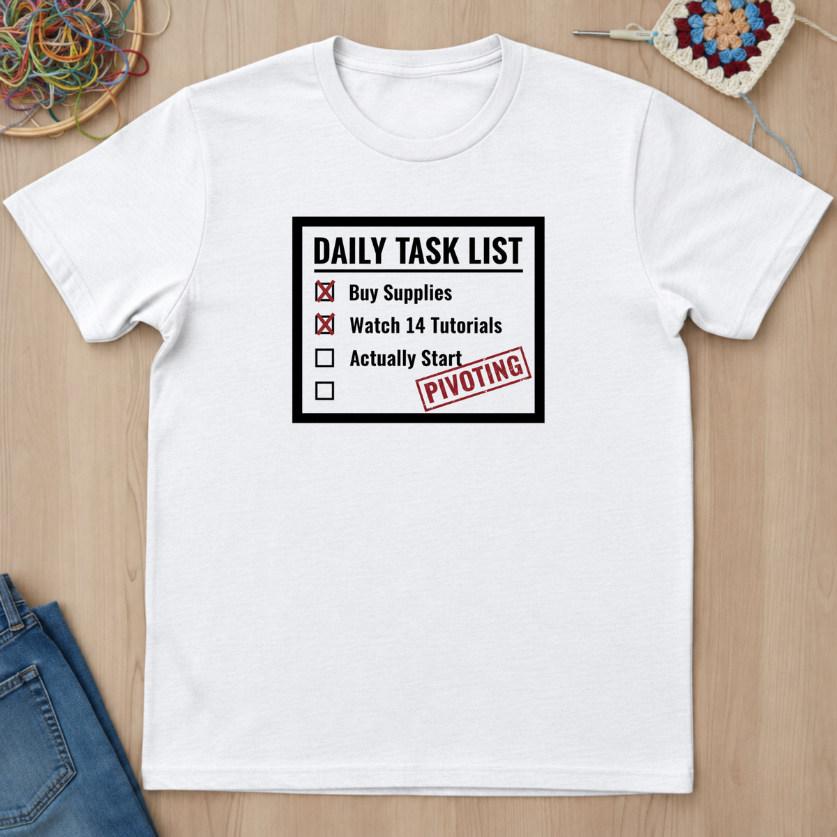 Checklist Daily Task List Pivoting T-Shirt