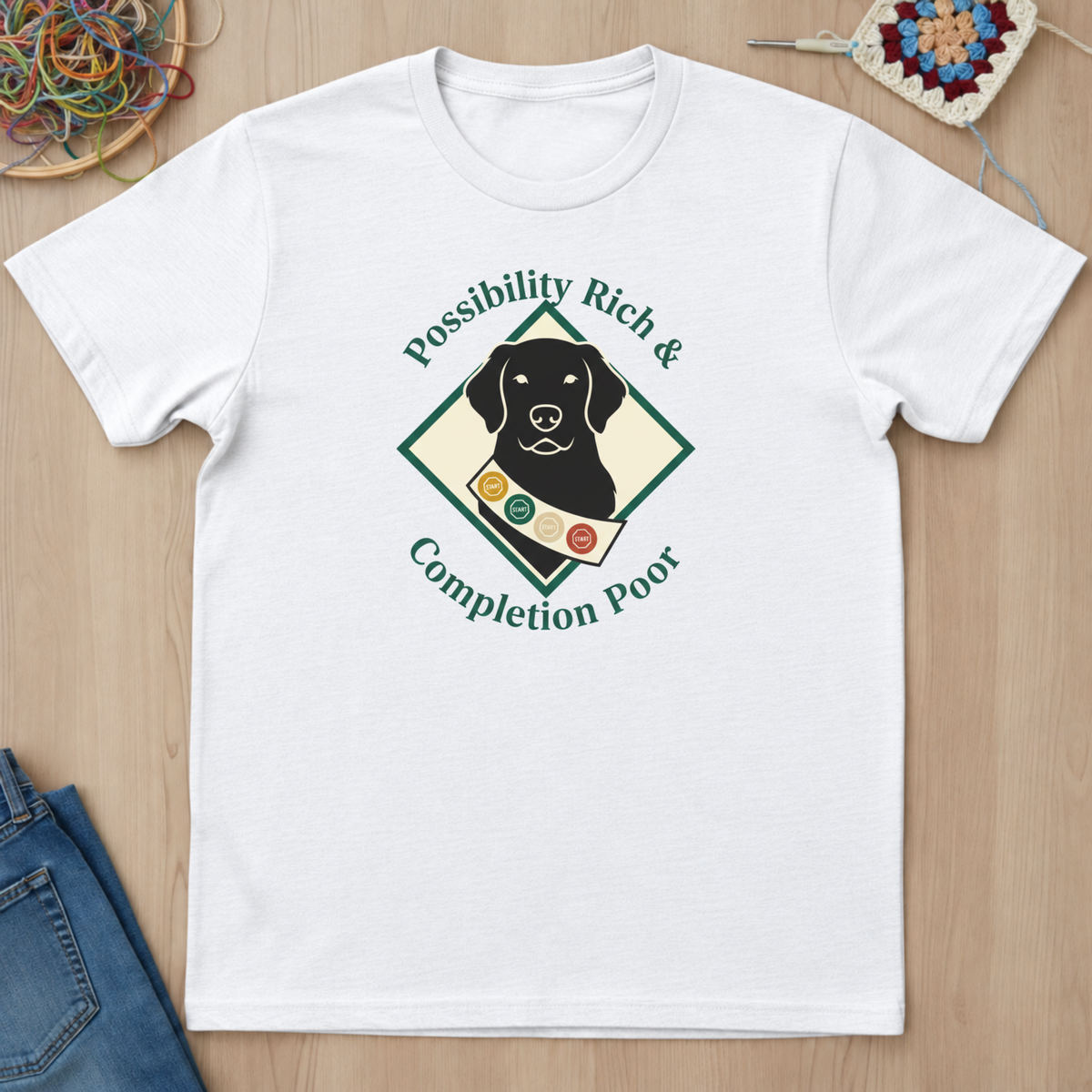 Possibility Rich And Completion Poor T-Shirt