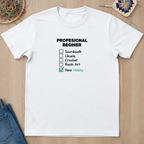 Professional Beginner Checklist T-Shirt