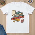Hustle is a Lie T-Shirt